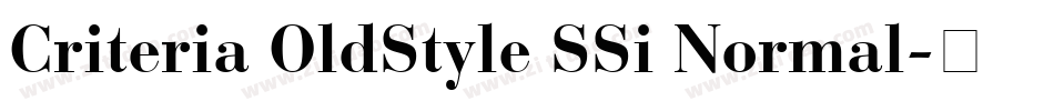 Criteria OldStyle SSi Normal字体转换